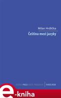 Čeština mezi jazyky - Milan Hrdlička