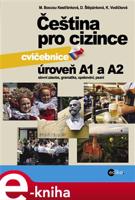 Čeština pro cizince A1 a A2 - Jitka Veroňková, Marie Boccou Kestřánková, Kateřina Vodičková, Dagmar Štěpánková