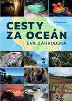 Cesty za oceán - Eva Záhrobská