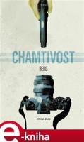Chamtivost - Berg