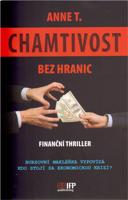 Chamtivost bez hranic
