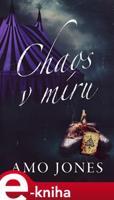 Chaos v míru - Amo Jones