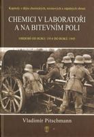 Chemici v laboratoři a na bitevním poli