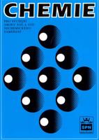Chemie - pro studijní obory SOŠ a SOU nechemického zaměření
