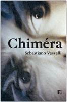 Chiméra - Sebastiano Vassalli