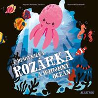 Chobotnička Rozárka a ohromný oceán