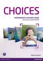 Choices Intermediate Teachers Book &amp; Multi-ROM Pack - Emma Szlachta