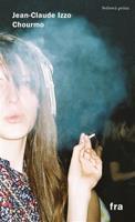 Chourmo - Jean - Claude Izzo