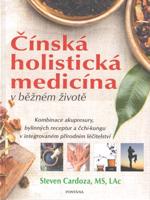 Čínská holistická medicína v běžném životě