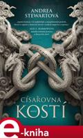 Císařovna kostí - Andrea Stewartová