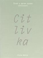 Citlivka - Život s darem vysoké citlivosti