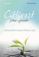 Citlivost jako výhoda - Katrin Sohst