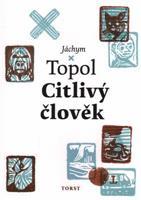 Citlivý člověk - Jáchym Topol