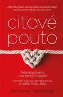Citové pouto - Amir Levine, Rachel Heller