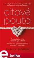 Citové pouto - Amir Levine, Rachel Heller