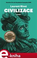 Civilizace - Laurent Binet