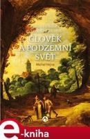 Člověk a podzemní svět - Michal Hejna