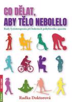 Co dělat, aby tělo nebolelo