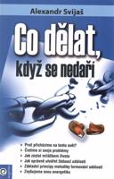 Co dělat, když se nedaří