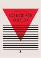Co dokáže úspěch