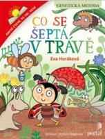 Co se šeptá v trávě - Eva Horáková