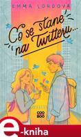 Co se stane na Twitteru... - Emma Lordová