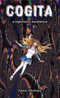 Cogita a Tajemství Existence