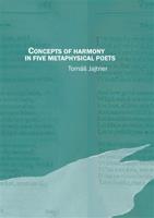Concepts of Harmony in Five Metaphysical Poets - Tomáš Jajtner