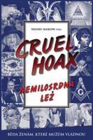 Cruel Hoax - Nemilosrdná lež - Henry Makow