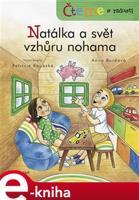 Čteme s radostí – Natálka a svět vzhůru nohama - Anna Burdová