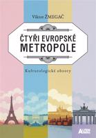 Čtyři evropské metropole: kulturologické obzory