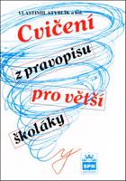 Cvičení z pravopisu pro větší školáky
