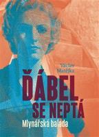 Ďábel se neptá - Václav Matějka