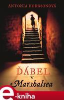 Ďábel v Marshalsea - Antonia Hodgsonová