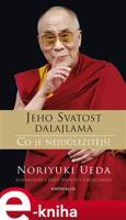 Dalajlama: Co je nejdůležitější - Dalajlama, Noriyuki Ueda