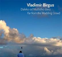 Daleko od hlučícího davu / Far from the Madding Crowd - Vladimír Birgus