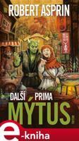 Další prima mýtus - Robert Asprin