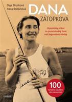 Dana Zátopková 100 - Olga Strusková, Ivana Roháčková