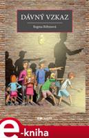 Dávný vzkaz - Regina Böhmová