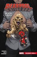 Deadpool, miláček publika 5: Pacient: Nula - Gerry Duggan