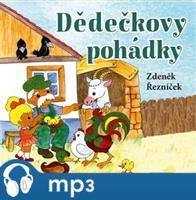 Dědečkovy pohádky, mp3 - Zdeněk Řezníček