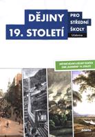 Dějiny 19. století pro střední školy Učebnice