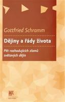Dějiny a řády života - Gottfried Schramm