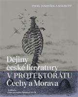Dějiny české literatury v protektorátu Čechy a Morava - kol., Pavel Janoušek