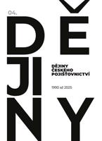 Dějiny českého pojišťovnictví 1990–2025
