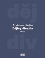 Dějiny divadla. Úvod