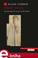 Dějiny ticha - Alain Corbin