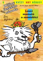 Dějiny udatného českého národa - Kvízy, hry, rébusy