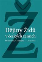 Dějiny židů v českých zemích - Martin Wein
