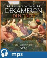 Dekameron - Den třetí, mp3 - Giovanni Boccaccio